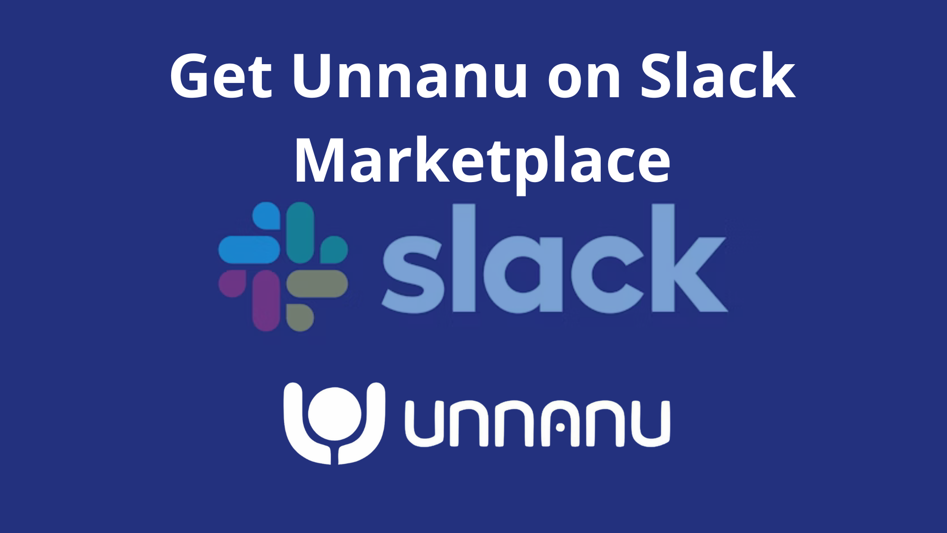 Unnanu Talent App Hits the Slack Marketplace